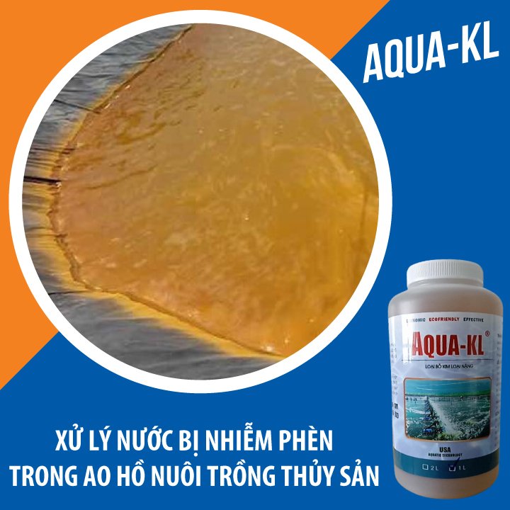 AQUA-KL - Vi sinh HẠ PHÈN, KHỬ KIM LOẠI NẶNG trong ao nuôi thủy sản - Chai 1 lít