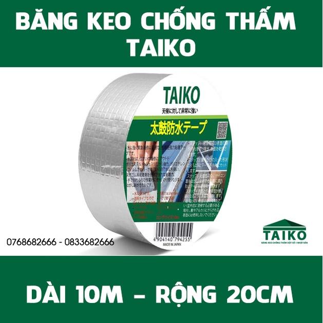 (Dài 10m, Rộng 20cm) Băng Keo, Keo Dán Chống Thấm, Chống Dột Taiko Nhật Bản Băng Keo Chống Thấm Dột,Vá Chám Vết Nứt Trần Sàn Nhà Taikomi Japan Băng keo chống thấm TAIKO Nhật Bản chắc chắn, chống thấm dột, dán tường, dán mái tôn, máng xối, lô gia