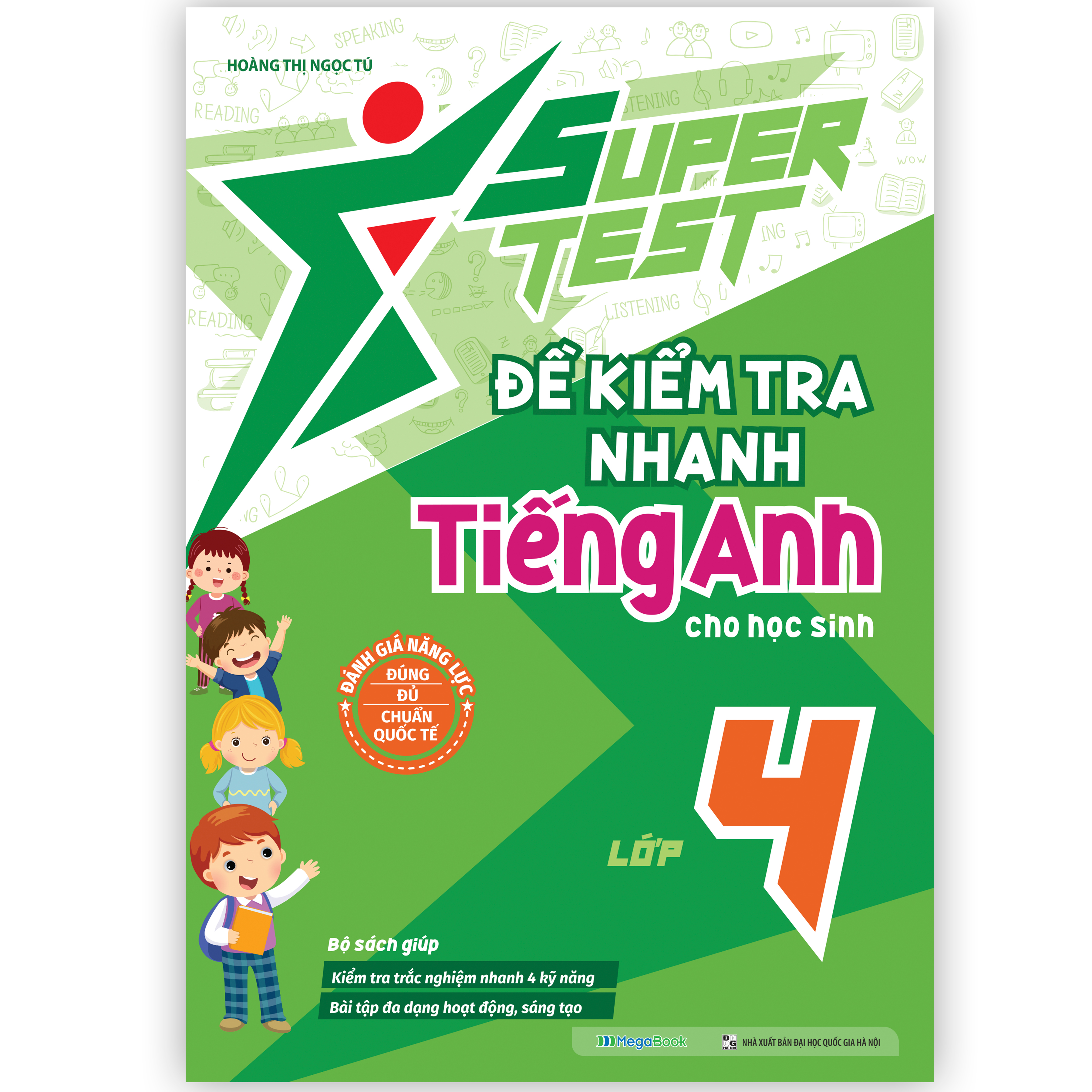 SUPER TEST - Đề kiểm tra nhanh Tiếng Anh lớp 4