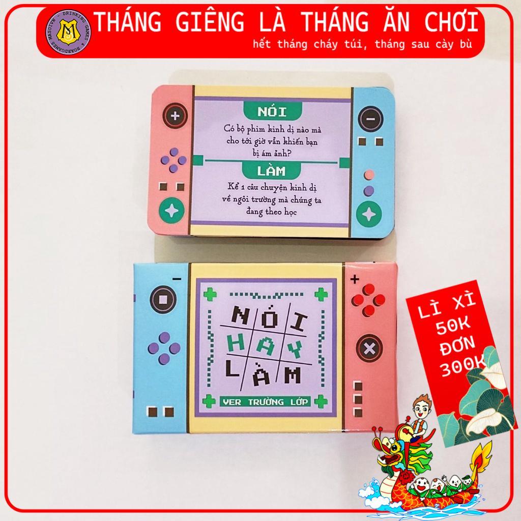 Bộ Nói hay Làm ver TRƯỜNG LỚP- Truth Or Dare, Lói hay Lèm. Bộ bài Boardgame thật hay thách dành cho học sinh, ver trong sáng