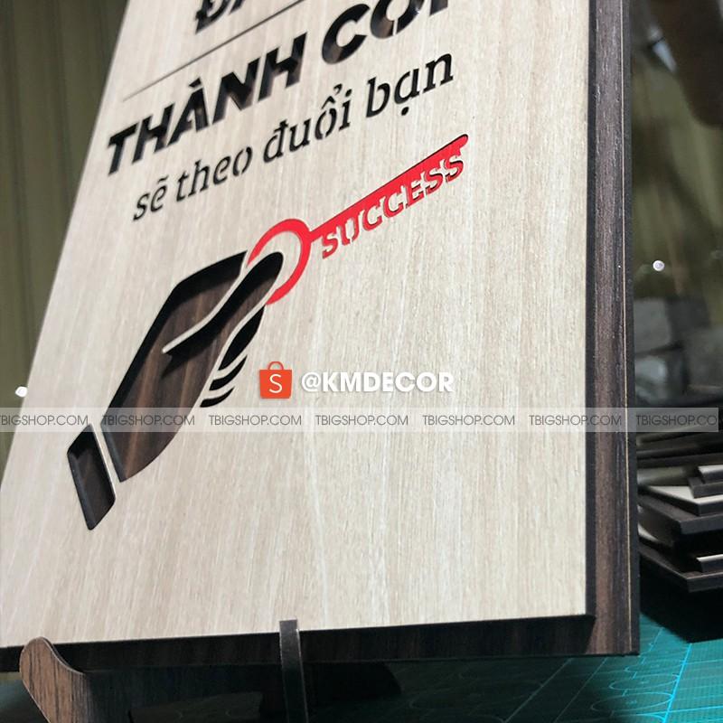 Tranh tạo động lực gỗ TBIG061 - Hãy cứ theo đuổi đám mê thành cồn sẽ theo đuổi bạn