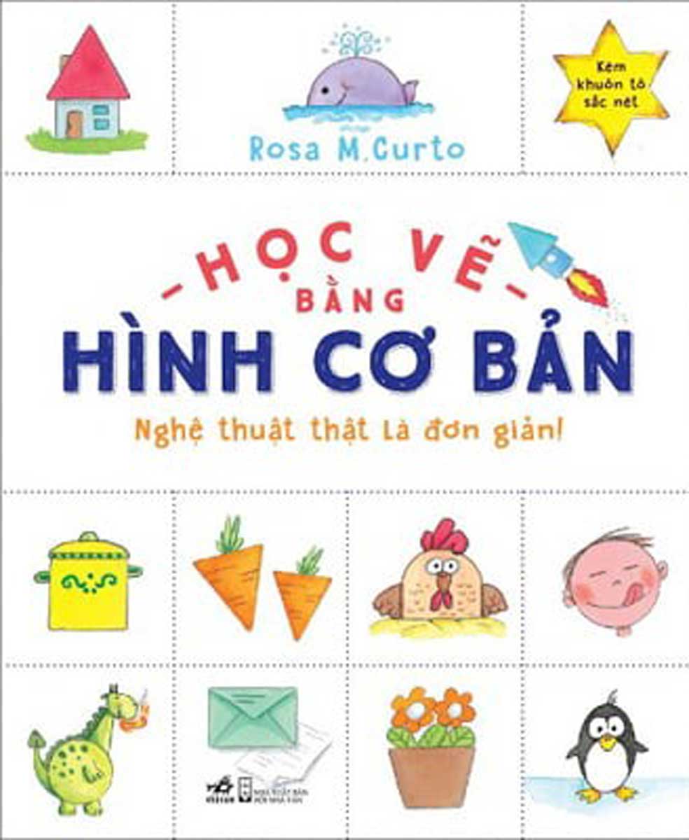 Học Vẽ Bằng Hình Cơ Bản - Nghệ Thuật Thật Là Đơn Giản