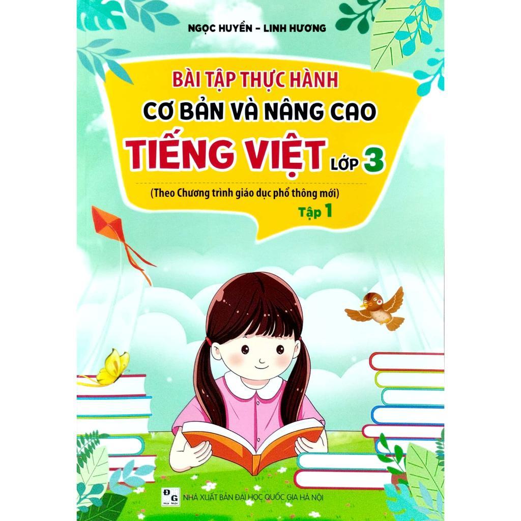 Combo Bài tập thực hành cơ bản và nâng cao Tiếng việt lớp 3  - Bản Quyền