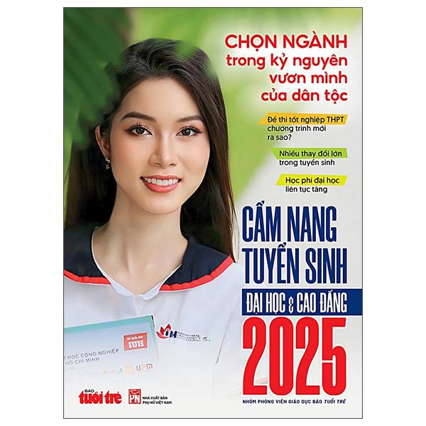 Sách - Cẩm Nang Tuyển Sinh Đại Học Và Cao Đẳng 2025 - Báo Tuổi Trẻ