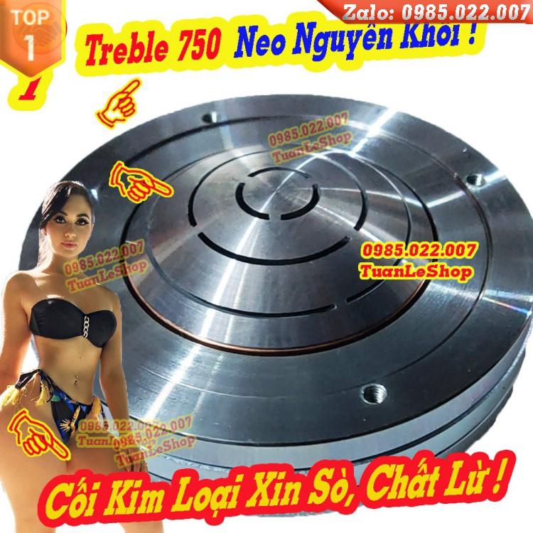 LOA TREBLE 750 NEO NGUYÊN KHỐI - COIL 74,5MM - TREP 750 NEO R C F