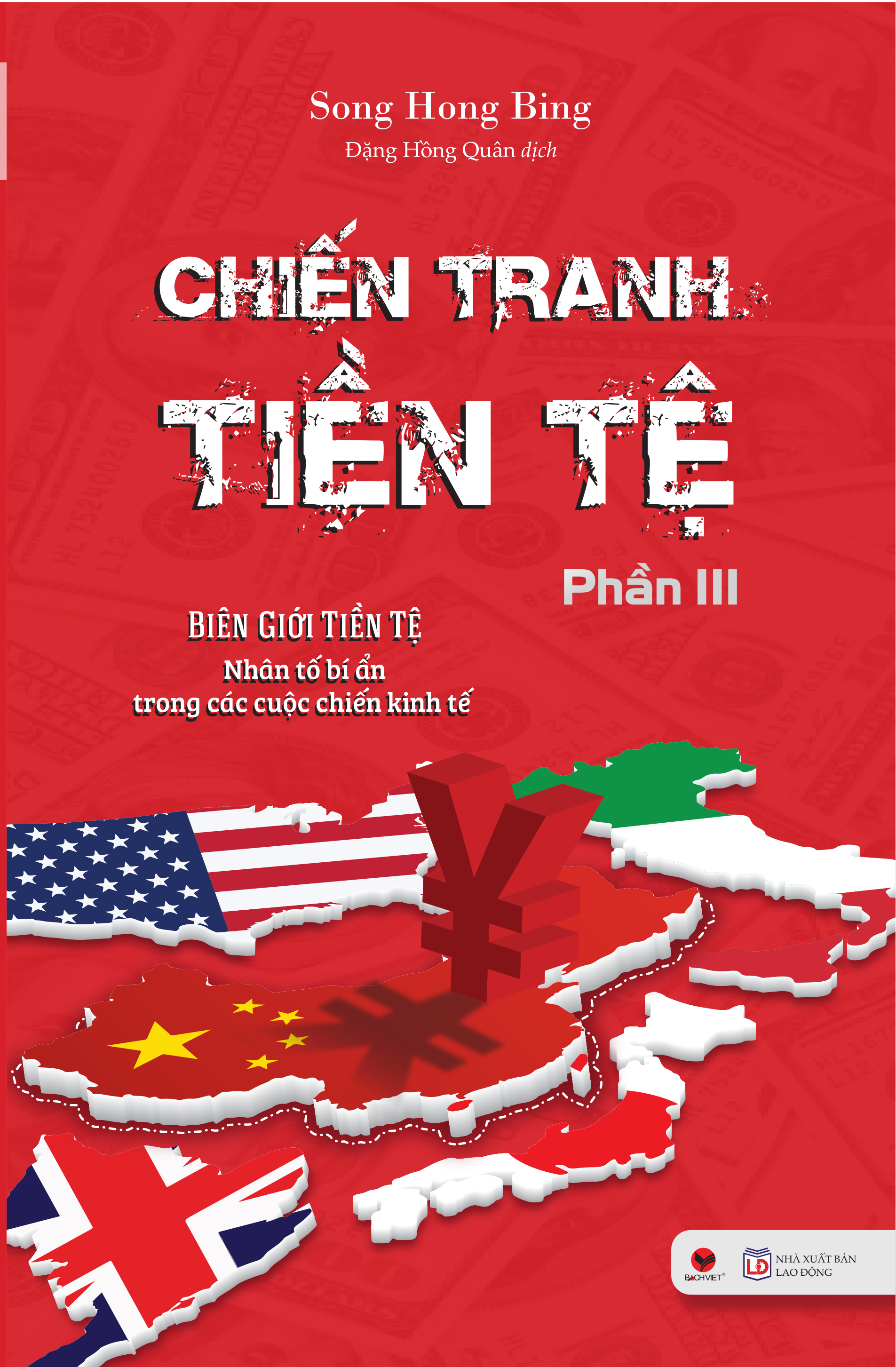Chiến Tranh Tiền Tệ - Phần III