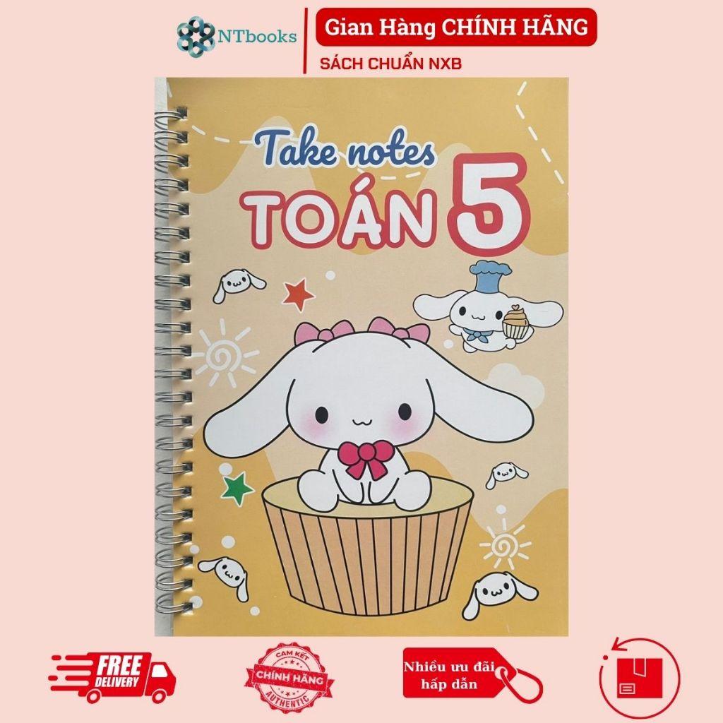 Sách Số tay Takenote lớp 5: Toán + Tiếng Việt 4-5 + Tiếng Anh 3-12 (Phiên Bản Mới Nhất)