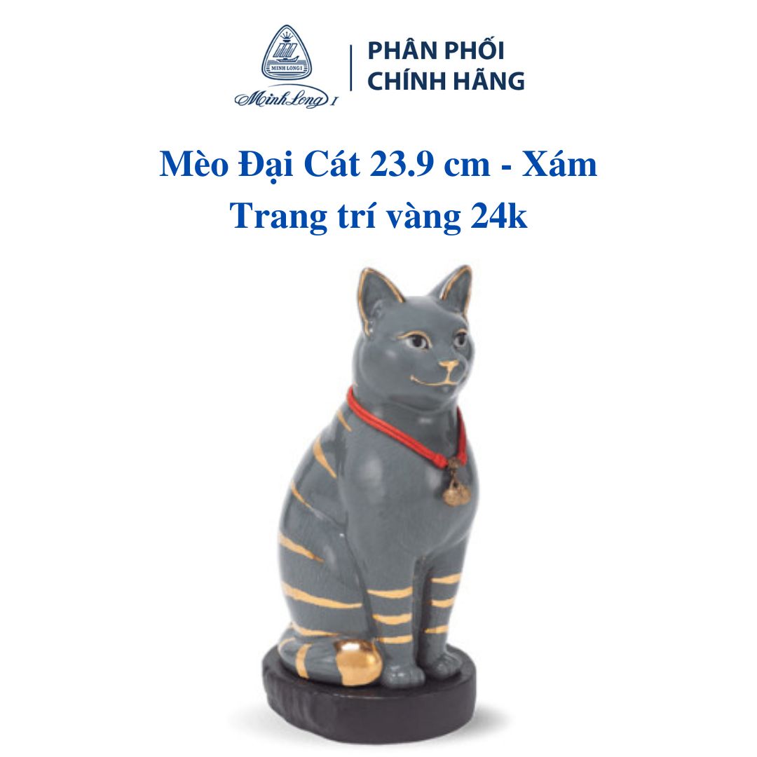 Mèo Đại Cát 23.9 cm - Xám - Trang trí vàng - Gốm sứ cao cấp Minh Long