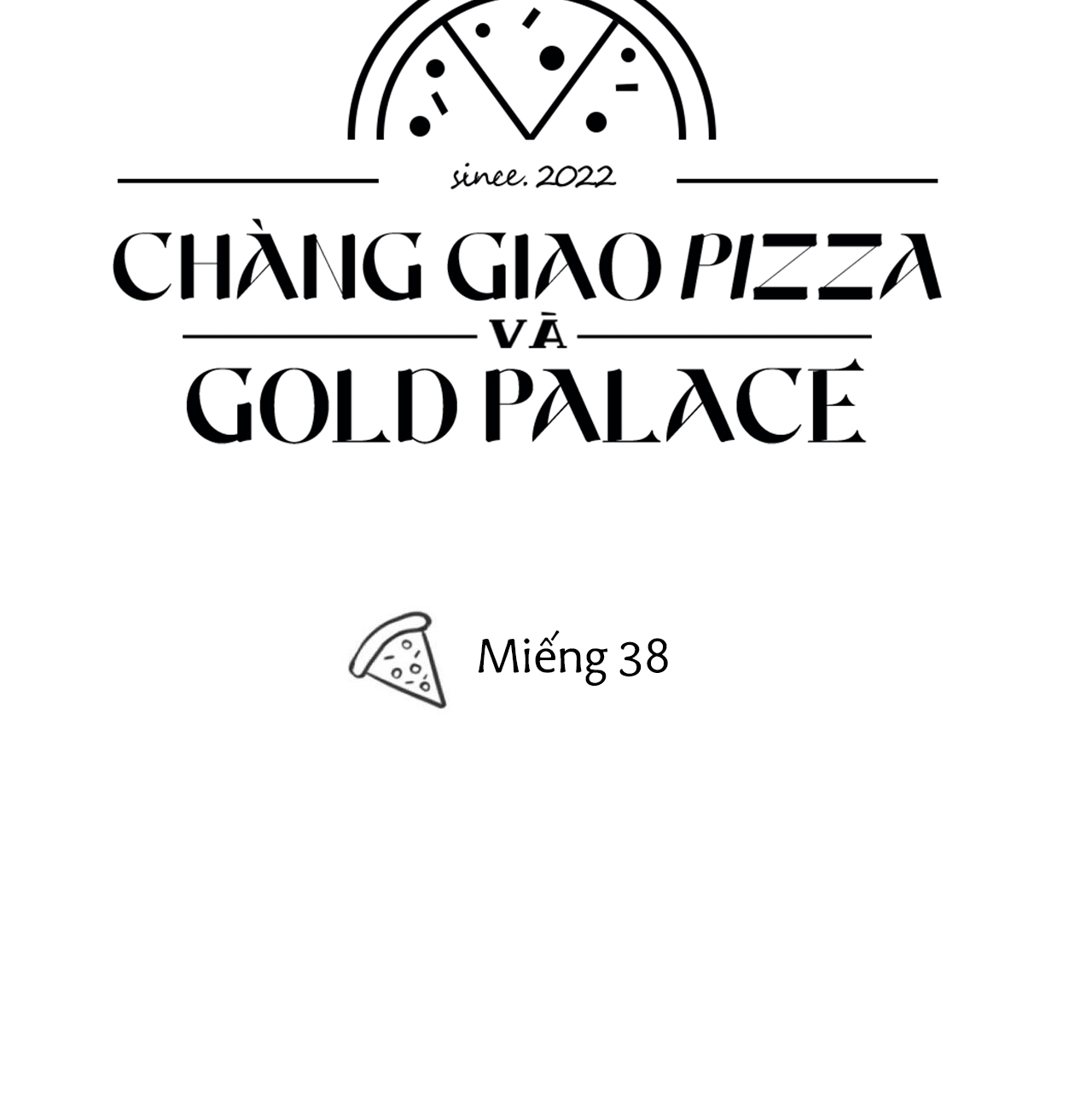 Người giao Pizza và Gold Palace chapter 38