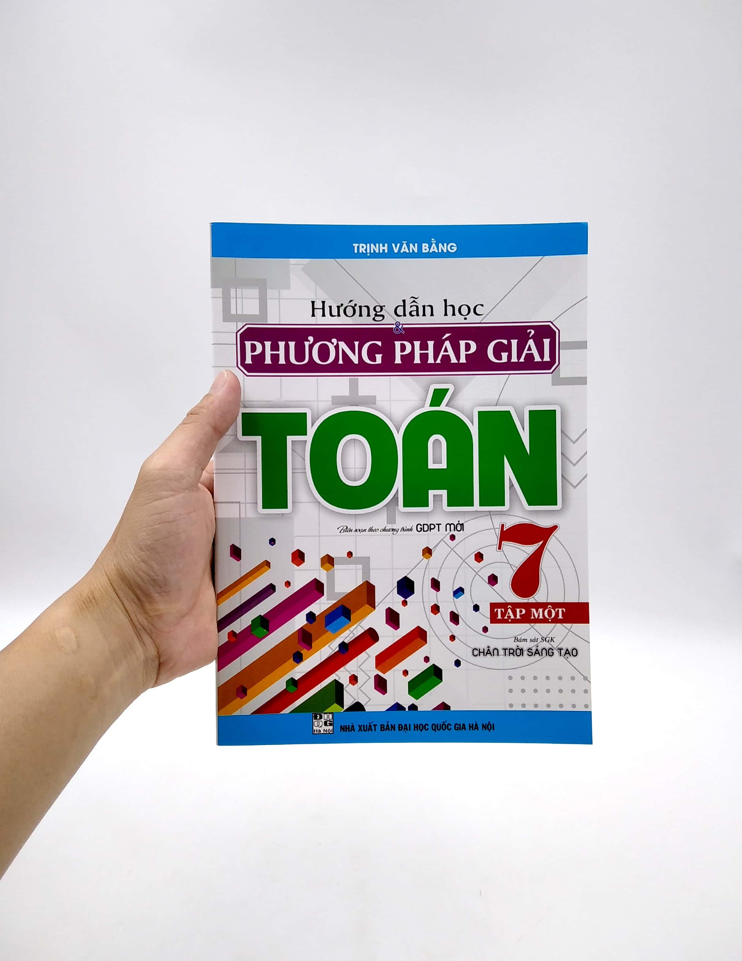 Hướng Dẫn Học Và Phương Pháp Giải Toán 7 - Tập 1
