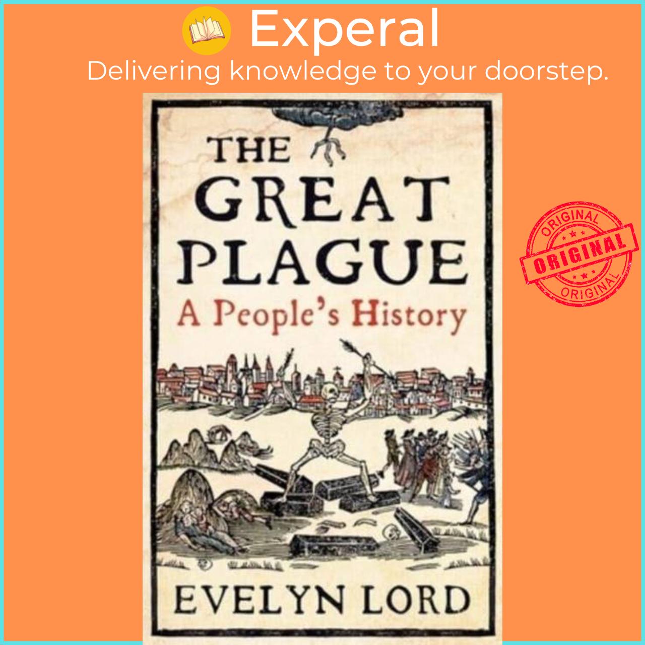Sách - The Great Plague - When  Came to Cambridge in 1665 by Evelyn Lord (UK edition, paperback)