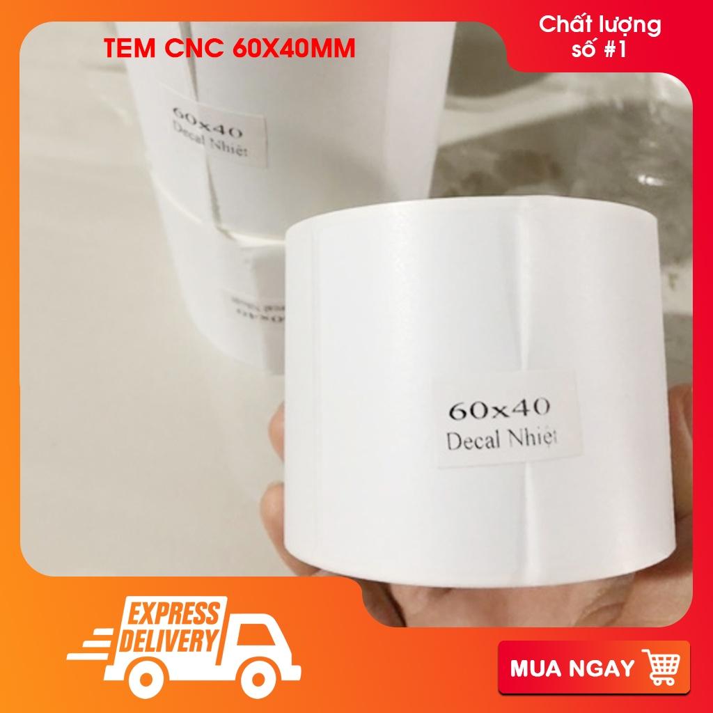 Tem decal nhiệt 60x40mm dùng cho máy CNC, máy cắt gỗ cuộn 30m