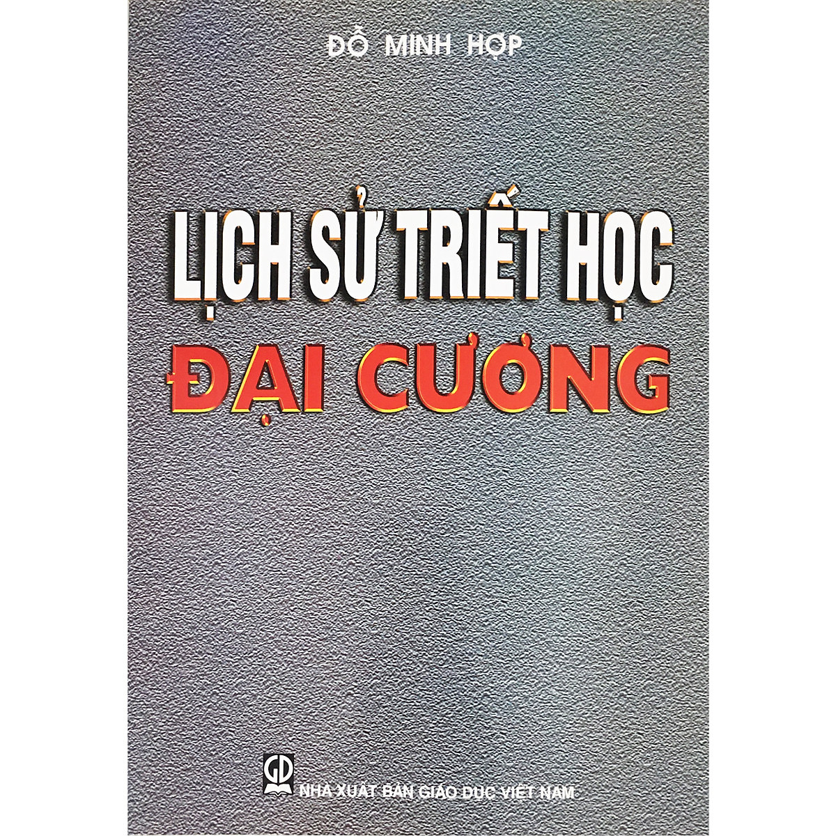 Lịch Sử Triết Học Đại Cương