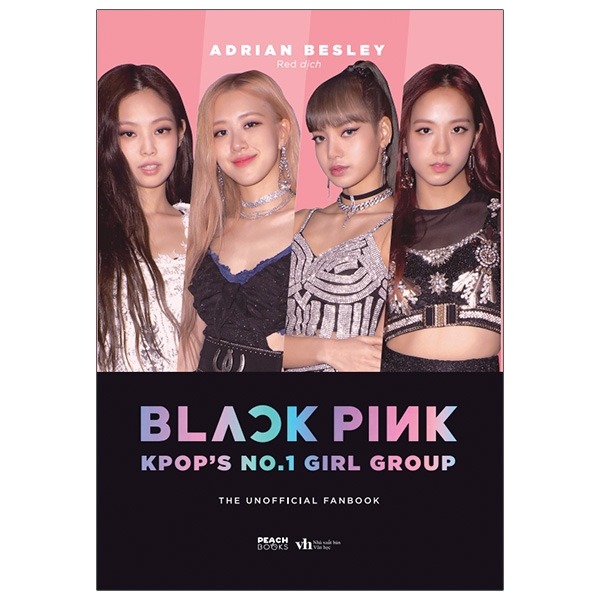 BLACKPINK: K-POP’S NO.1 GIRLGROUP FANBOOK - Tặng Kèm Pop Up Standee + Photo Postcard (Mẫu Ngẫu Nhiên)