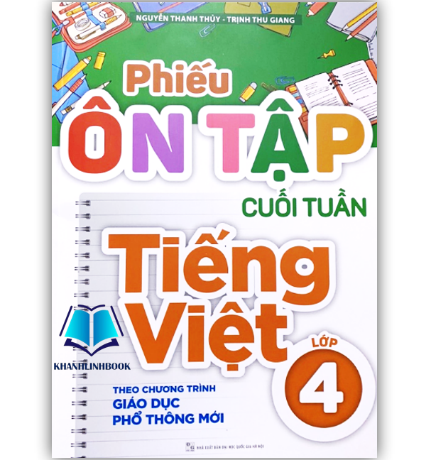 Sách - Phiếu Ôn Tập Cuối Tuần 4 (Theo Chương Trình Giáo Dục Phổ Thông Mới)