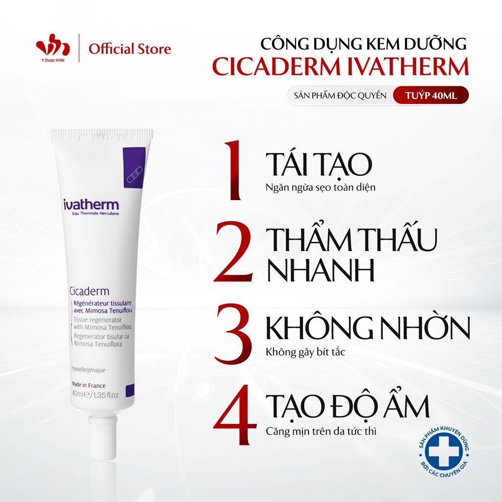 Kem Dưỡng Phục Hồi Da Cicaderm IVATHERM Giúp Làm Lành Tổn Thương, Ngăn Ngừa Hình Thành Sẹo Tuýp 40ml