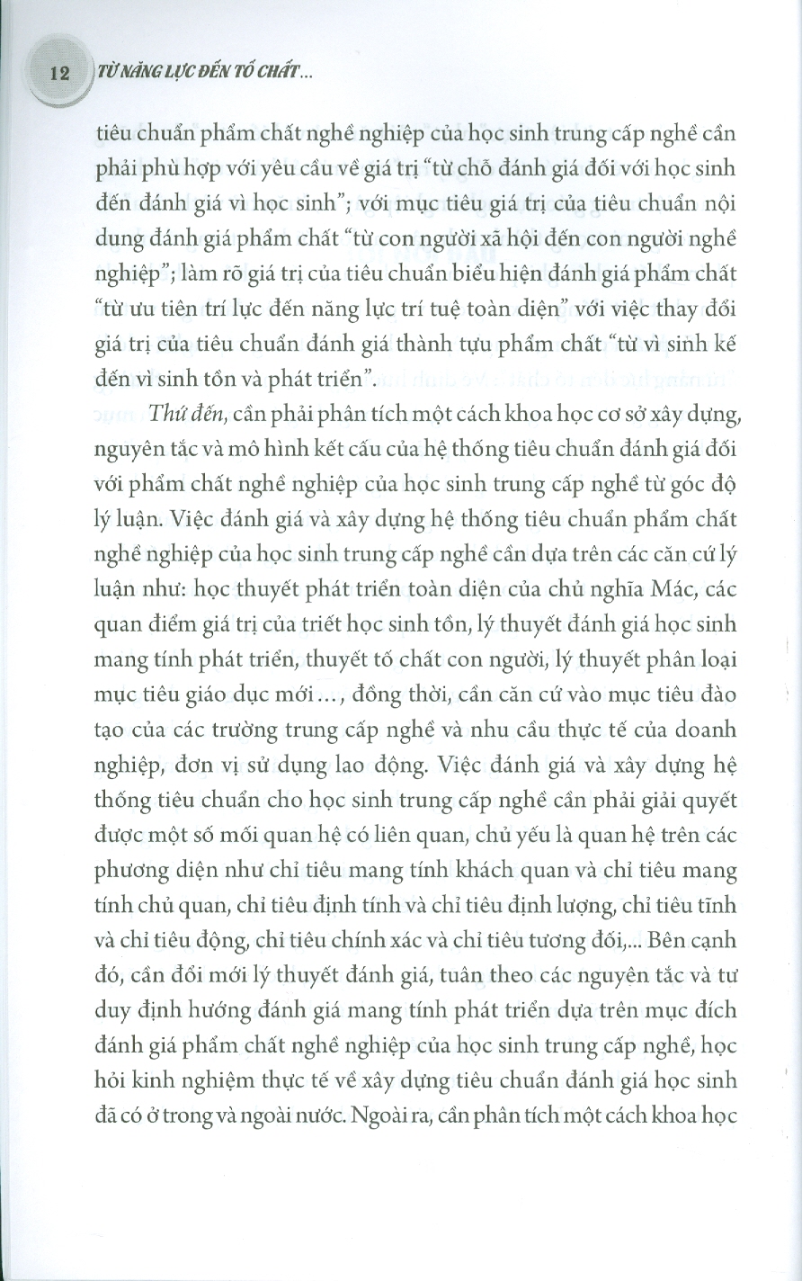 TỪ NĂNG LỰC ĐẾN TỐ CHẤT - Đánh Giá Và Xây Dựng Hệ Thống Tiêu Chuẩn Đánh Giá Phẩm Chất Nghề Nghiệp Cốt Lõi Của Học Sinh Trường Nghề - Lý Luận Và Thực Tiễn (Sách tham khảo)