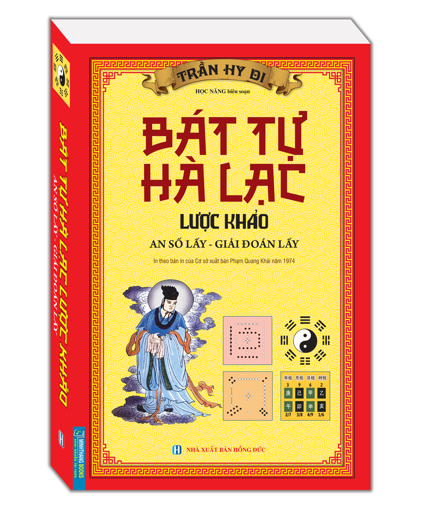 Sách Bát Tự Hà Lạc Lược Khảo (An số lấy - Giải đoán lấy)(In theo bản của Cơ sở xuất bản Phạm Quang Khải năm 1974)