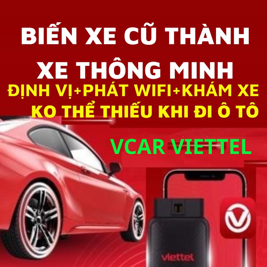 [CHÍNH HÃNG] Định Vị Hành Trinh Trình ô tô Vcar Viettel là Thiết Bị Giám Sát Sức Khoẻ Xe, phát WiFi Mới nhất 2022