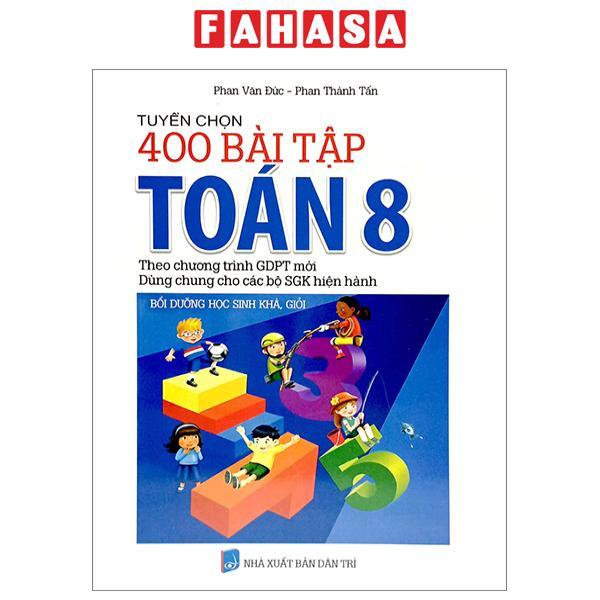 Tuyển Chọn 400 Bài Tập Toán 8