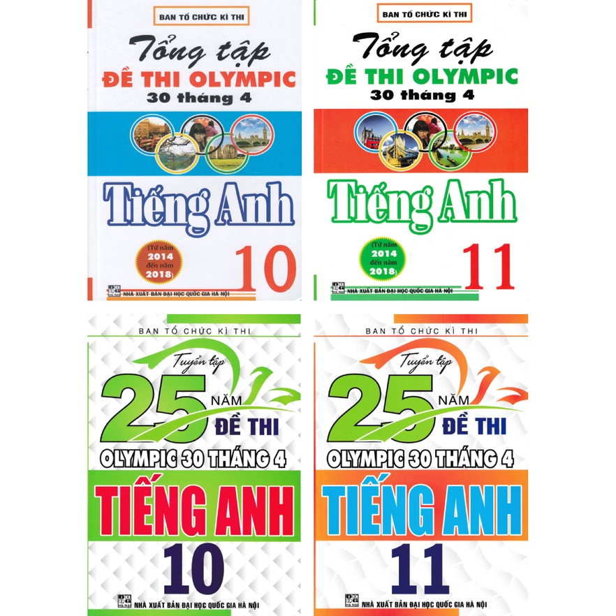 Sách - Combo 4 Cuốn Tuyển Tập 25 Năm Đề Thi Olympic 30 Tháng 4 + Tổng Tập Đề Thi Olympic 30 Tháng 4 Tiếng Anh(Lớp 10+11)