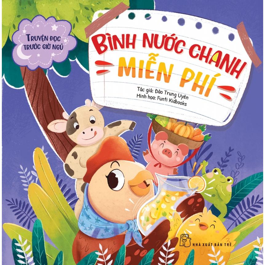 Truyện Đọc Trước Giờ Ngủ - Bình Nước Chanh Miễn Phí - Bản Quyền