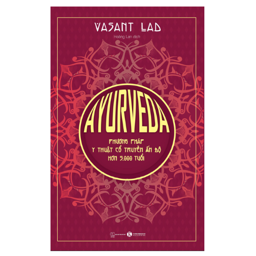 Hình ảnh Sách AYURVEDA – Phương Pháp y thuật cổ truyền Ấn Độ 5000 tuổi - Vasant Lad 