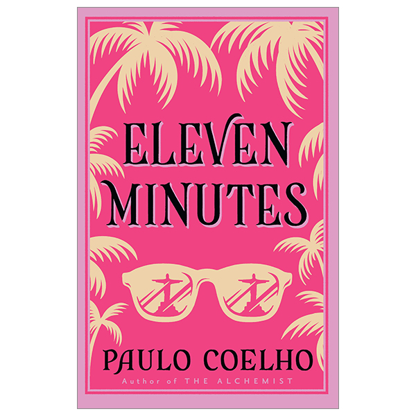 Sách nguyên bản Tiếng Anh - Eleven Minutes - Paulo Coelho