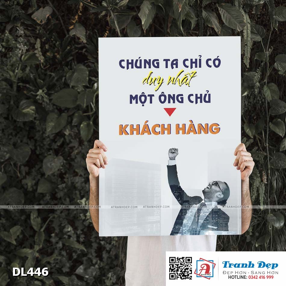 Tranh động lực trang trí phòng làm việc - Chúng ta chỉ có duy nhất một ông chủ: khách hàng - DL446