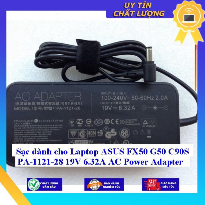 Sạc dùng cho Laptop ASUS FX50 G50 C90S PA-1121-28 19V 6.32A AC Power Adapter - Hàng Nhập Khẩu New Seal
