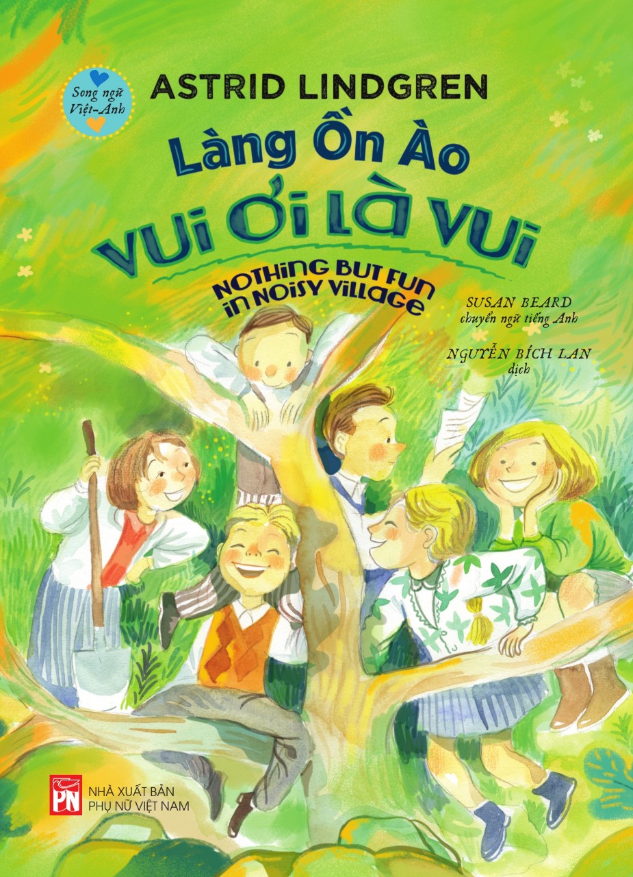 Làng Ồn Ào vui ơi là vui – Nothing but Fun in Noisy Village