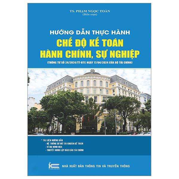Sách - Hướng Dẫn Thực Hành Chế Độ Kế Toán Hành Chính, Sự Nghiệp