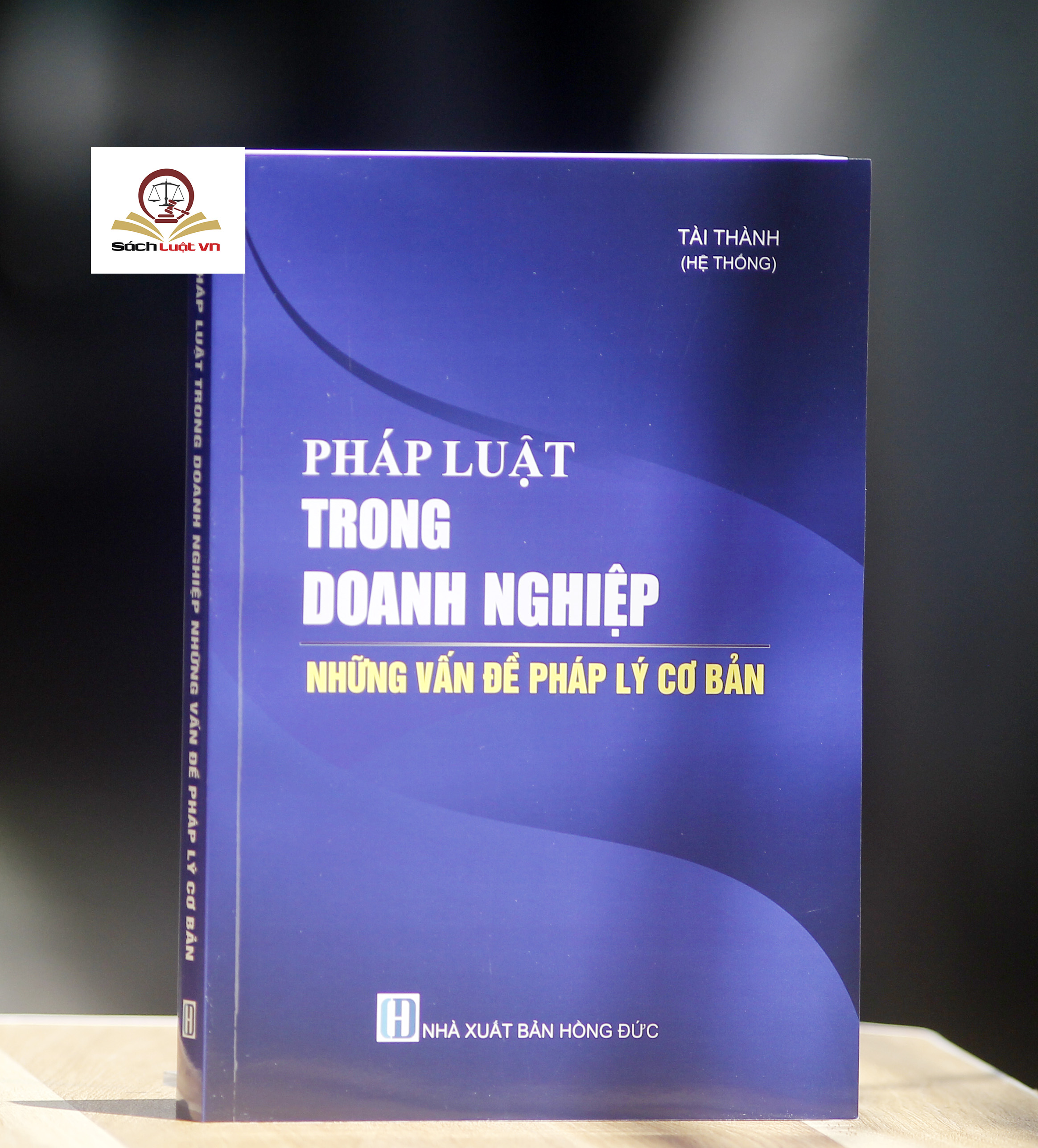 Pháp luật trong doanh nghiệp- những vấn đề pháp lý cơ bản