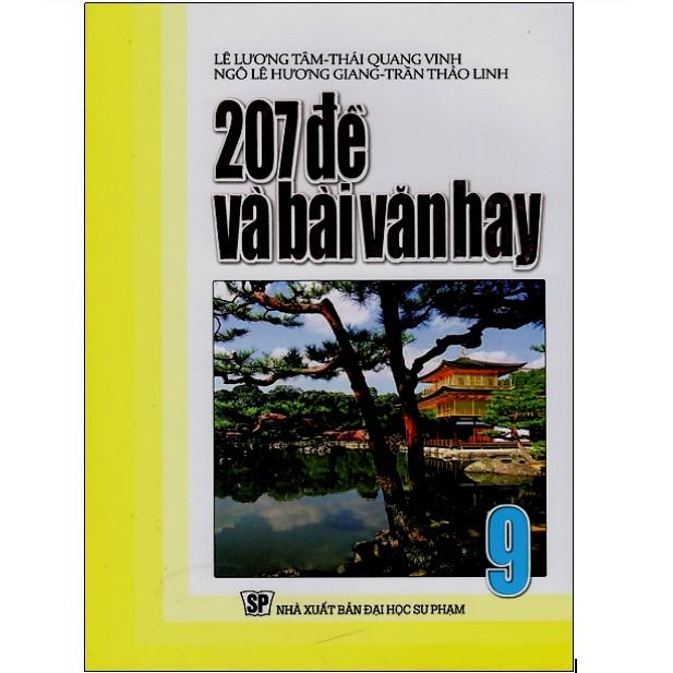 Sách - 207 Đề Và Bài Văn Hay Lớp 9