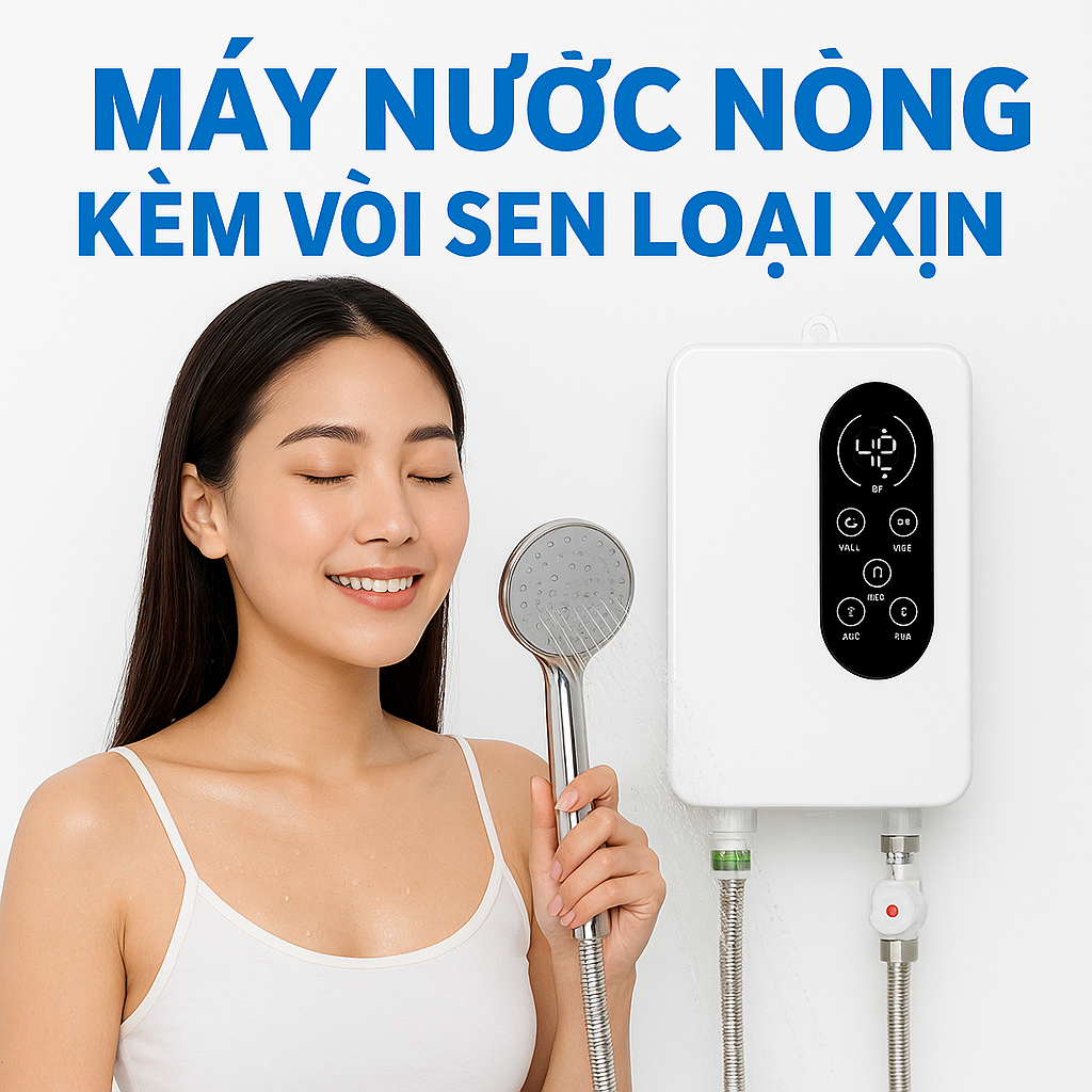 Bộ Máy Nước Nóng Trực Tiếp Kèm Vòi Sen LCD Cao Cấp, Chống Giật ELCB Loại Xin Phong Cách Châu Âu