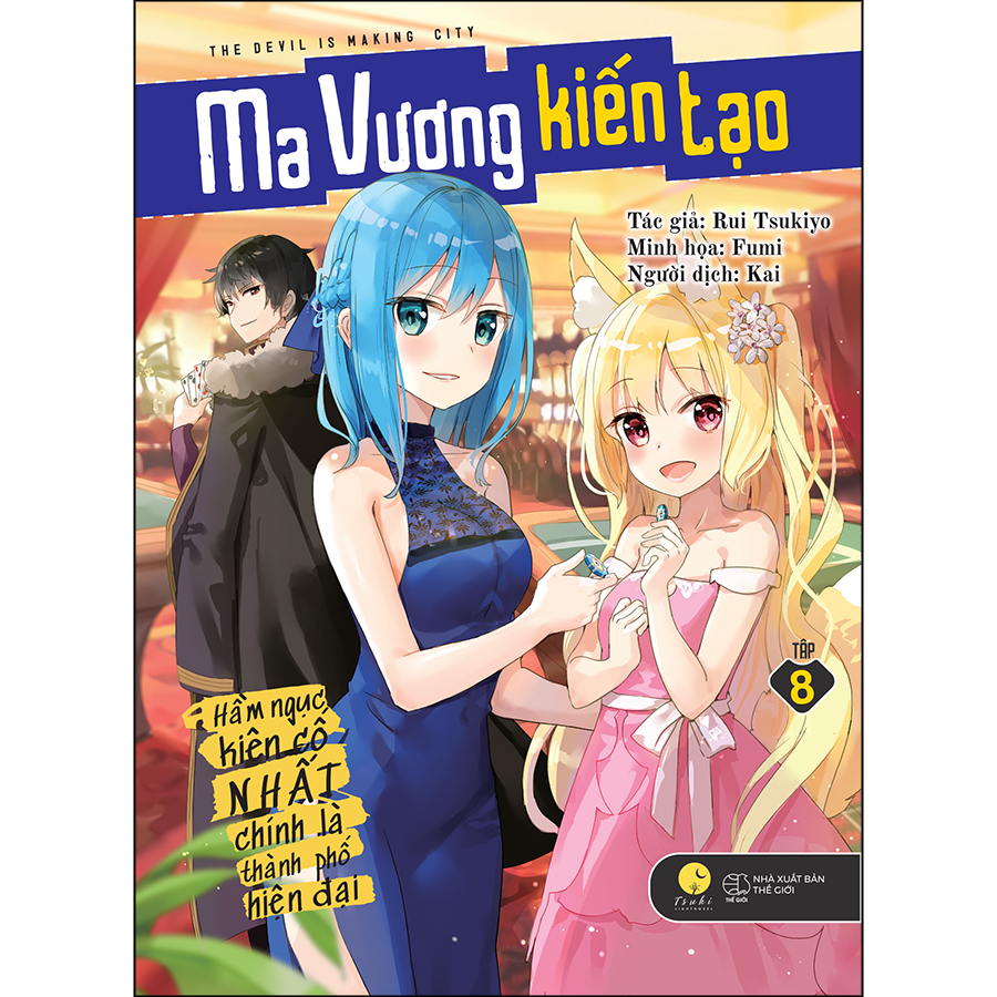 Ma Vương Kiến Tạo – Hầm Ngục Kiên Cố Nhất Chính Là Thành Phố Hiện Đại