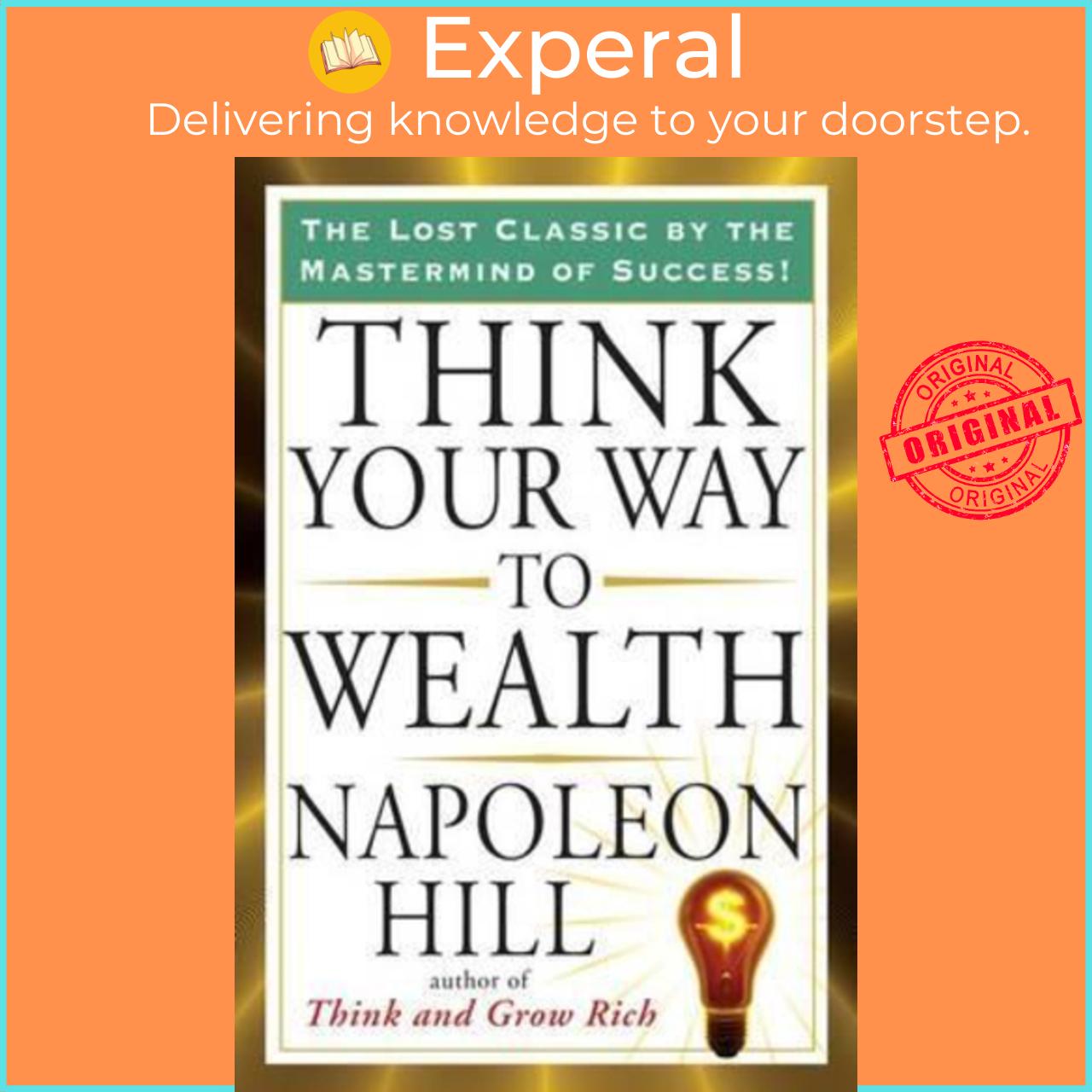 Sách - Think Your Way to Wealth by Napoleon Hill (US edition, paperback)