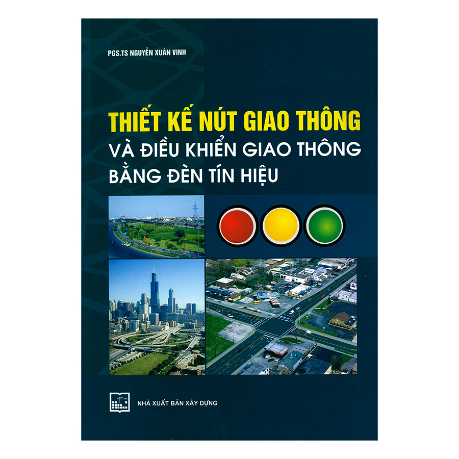 Thiết Kế Nút Giao Thông Và Điều Khiển Giao Thông Bằng Đèn Tín Hiệu