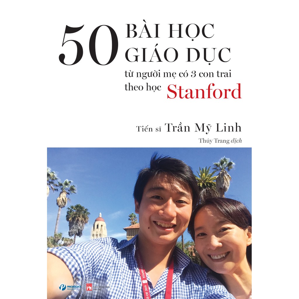 50 Bài Học Giáo Dục Từ Người Mẹ Có 3 Con Trai Theo Học Stanford
