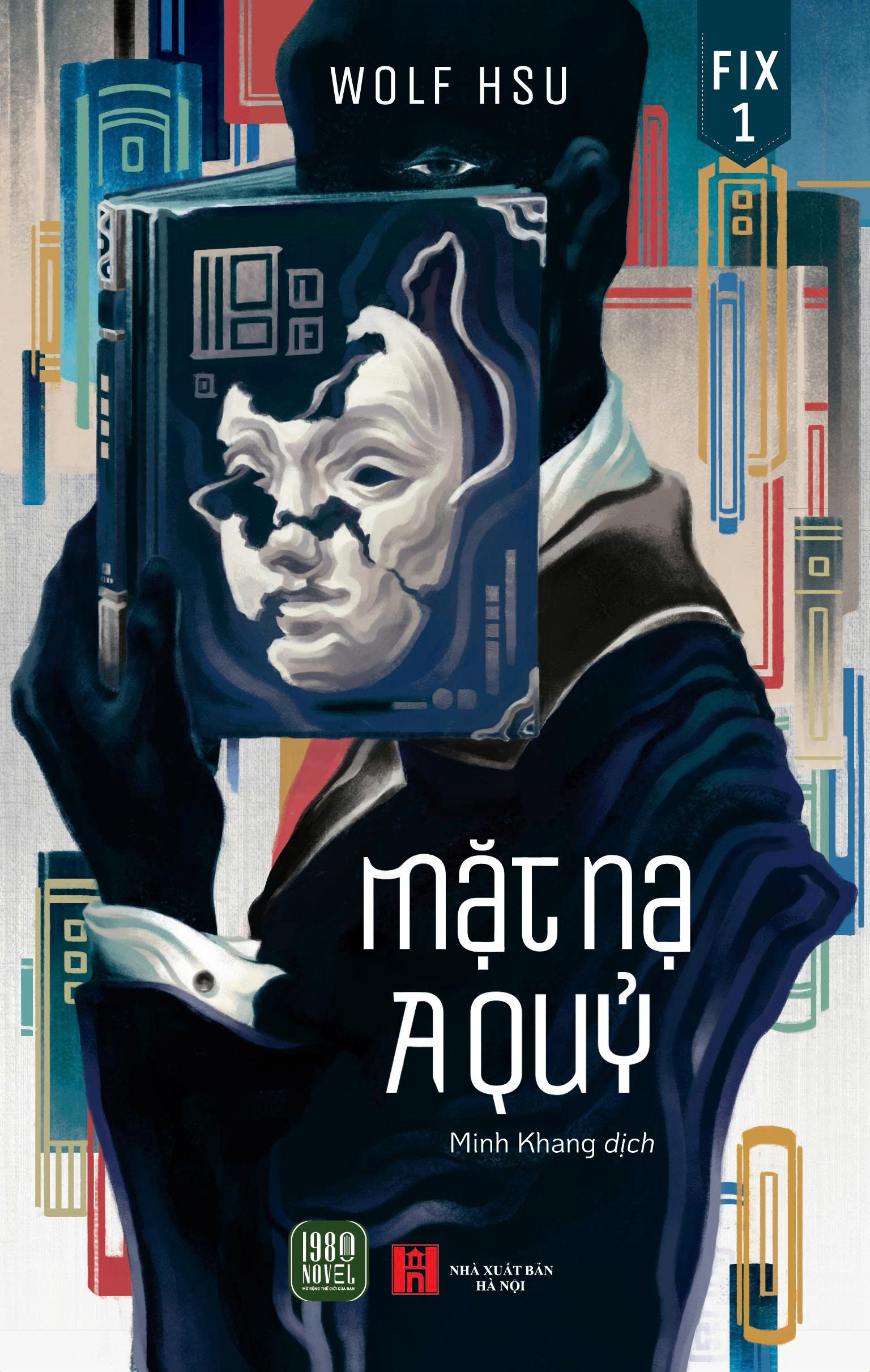 Combo 2 cuốn : Mặt Nạ A Quỷ (Fix 1) + Bóng Ma Dưới Ngòi Bút (Fix 2)