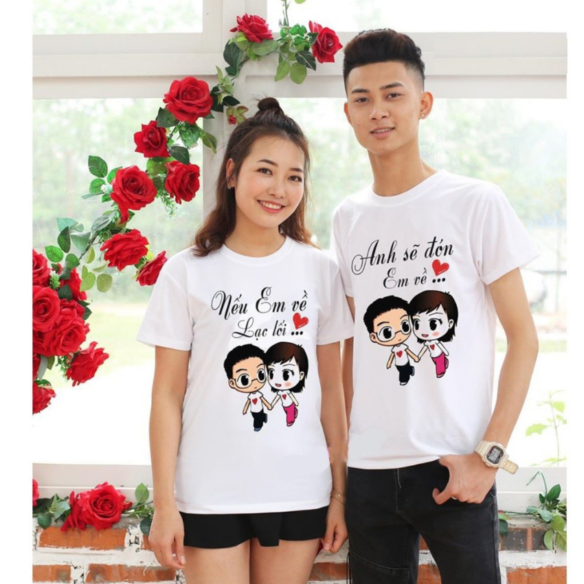 Áo Đôi Đẹp Nam Nữ Mùa Hè TT17, Áo Đôi Với Người Yêu In Nếu Em Đi ý Nghĩa
