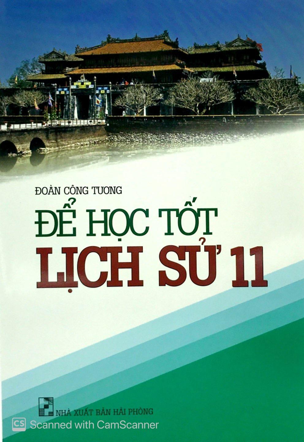 Để Học Tốt Lịch Sử Lớp 11