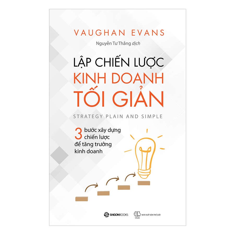 Sách Lập Chiến Lược Kinh Doanh Tối Giản