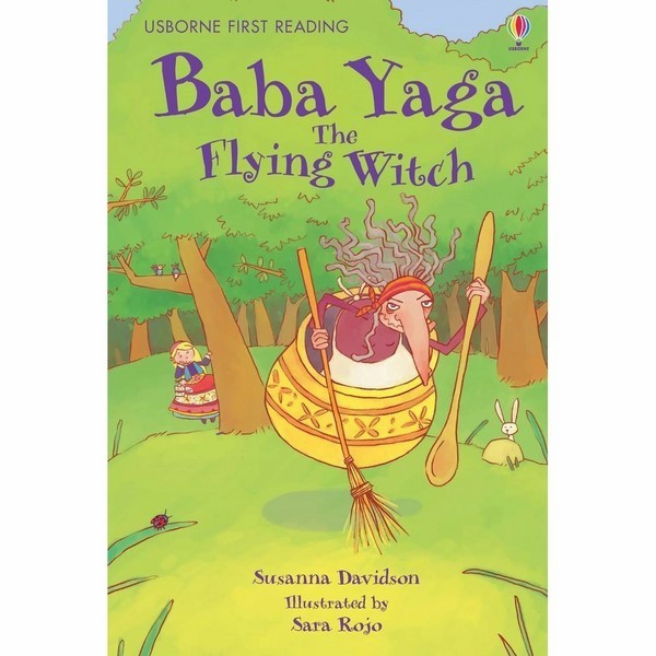 Usborne First Reading Level One: Baba Yaga the Flying Witch
