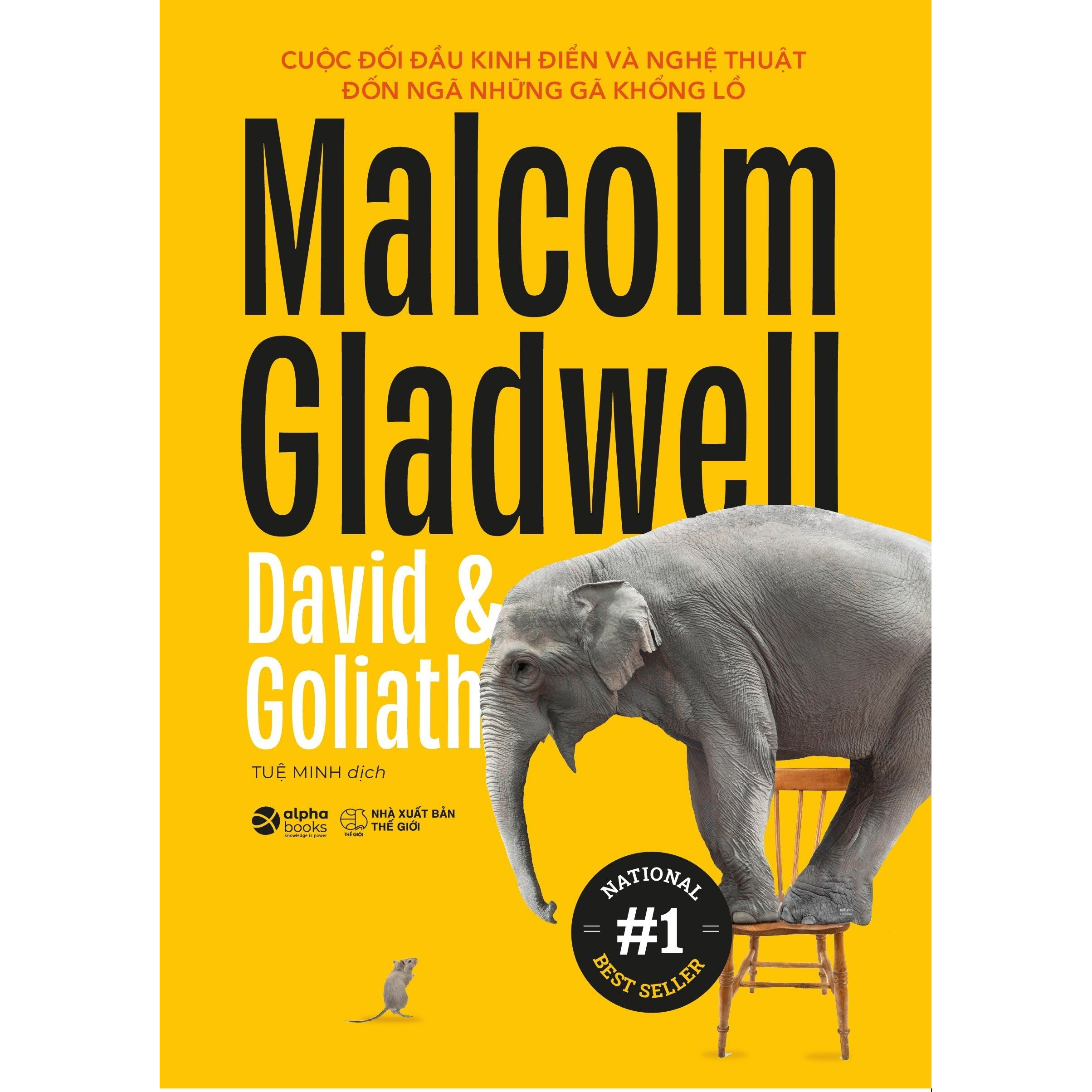 Cuốn sách Best seller của Malcolm Gladwell: David & Goliathì ( Sách Kỹ Năng Sống / Kỹ Năng Tư Duy )