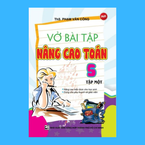 Combo Vở Bài Tập Nâng Cao Toán 5 - Tập 1 + 2