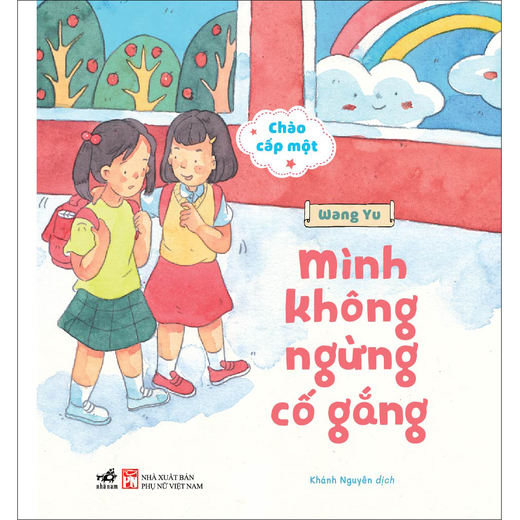 Chào cấp một - Mình không ngừng cố gắng