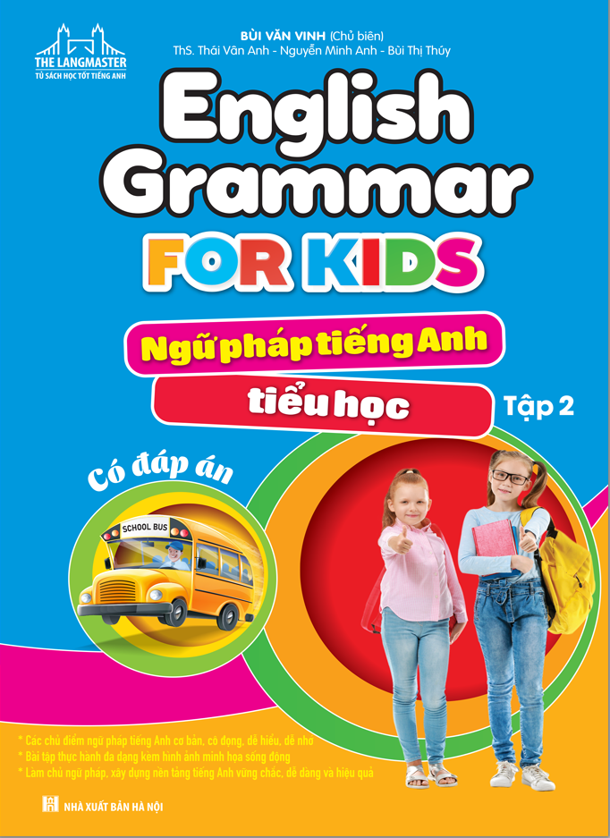 Sách - English Grammar For Kids - Ngữ Pháp Tiếng Anh Tiểu Học - Tập 2 (Có Đáp Án) (Tái Bản 2025)