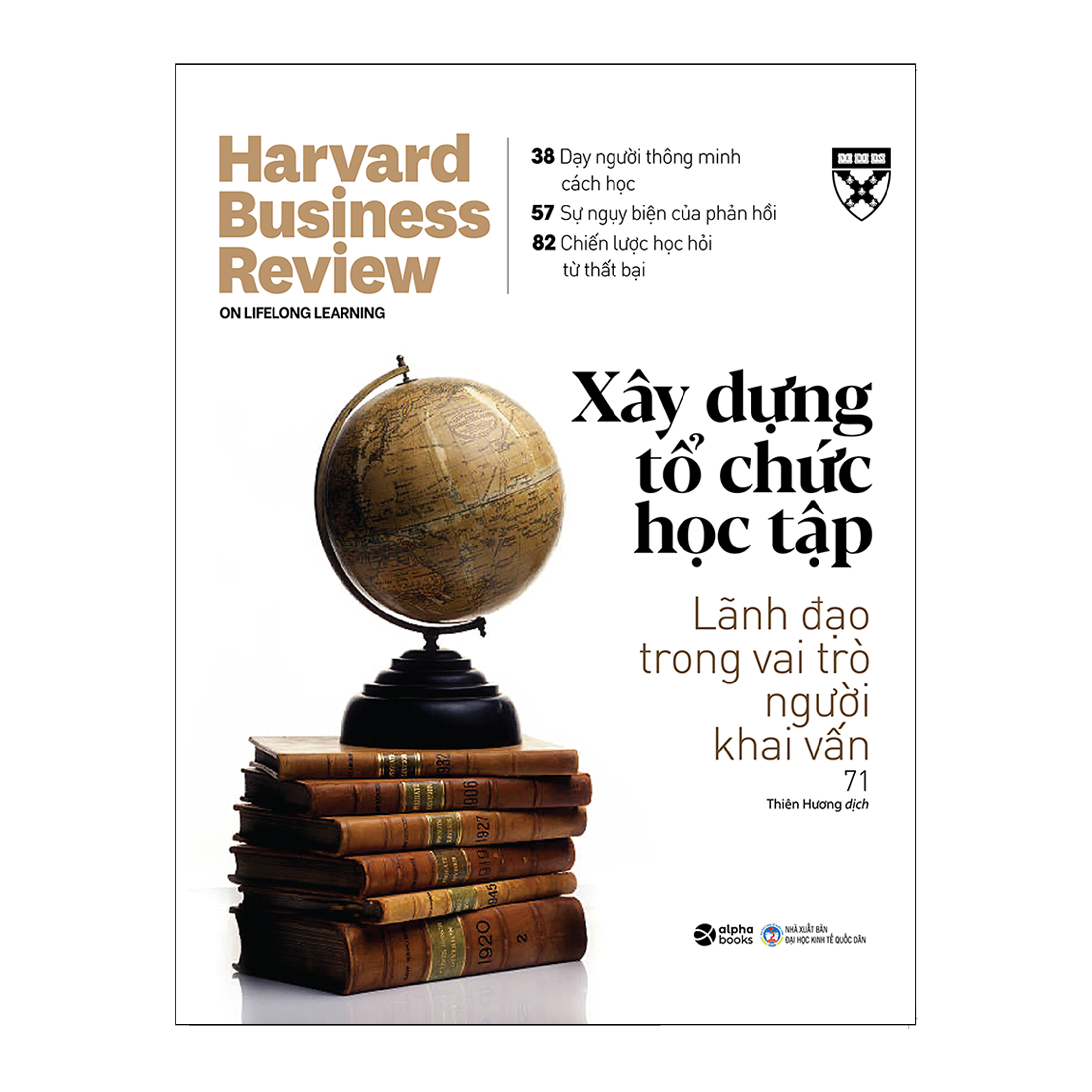 Harvard Business Review Phát Triển Sự Nghiệp : Xây dựng tổ chức học tập + Sáng tạo dưới áp lực + Sức bật trong sự nghiệp