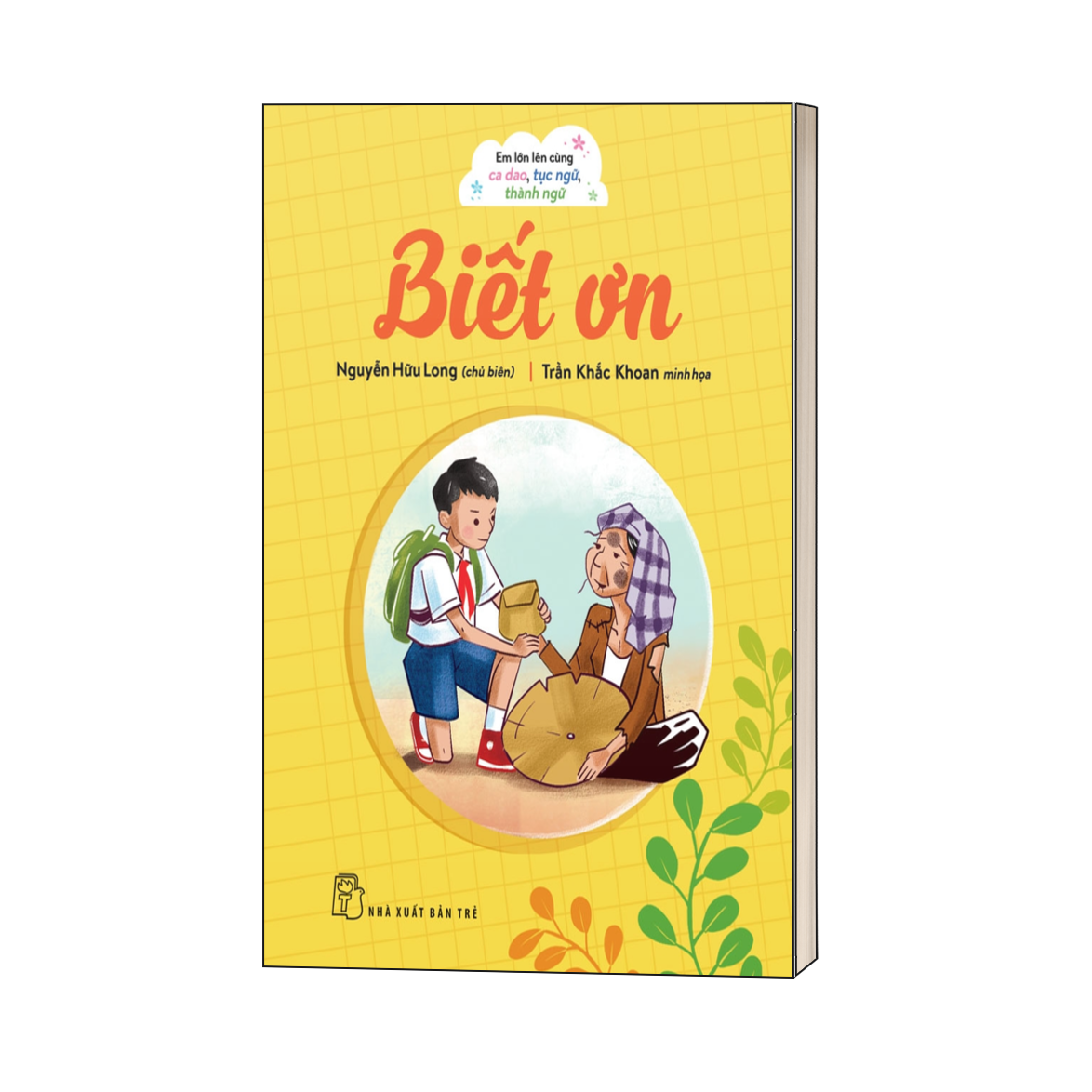 Sách Em lớn lên cùng ca dao, tục ngữ, thành ngữ - ảnh 2